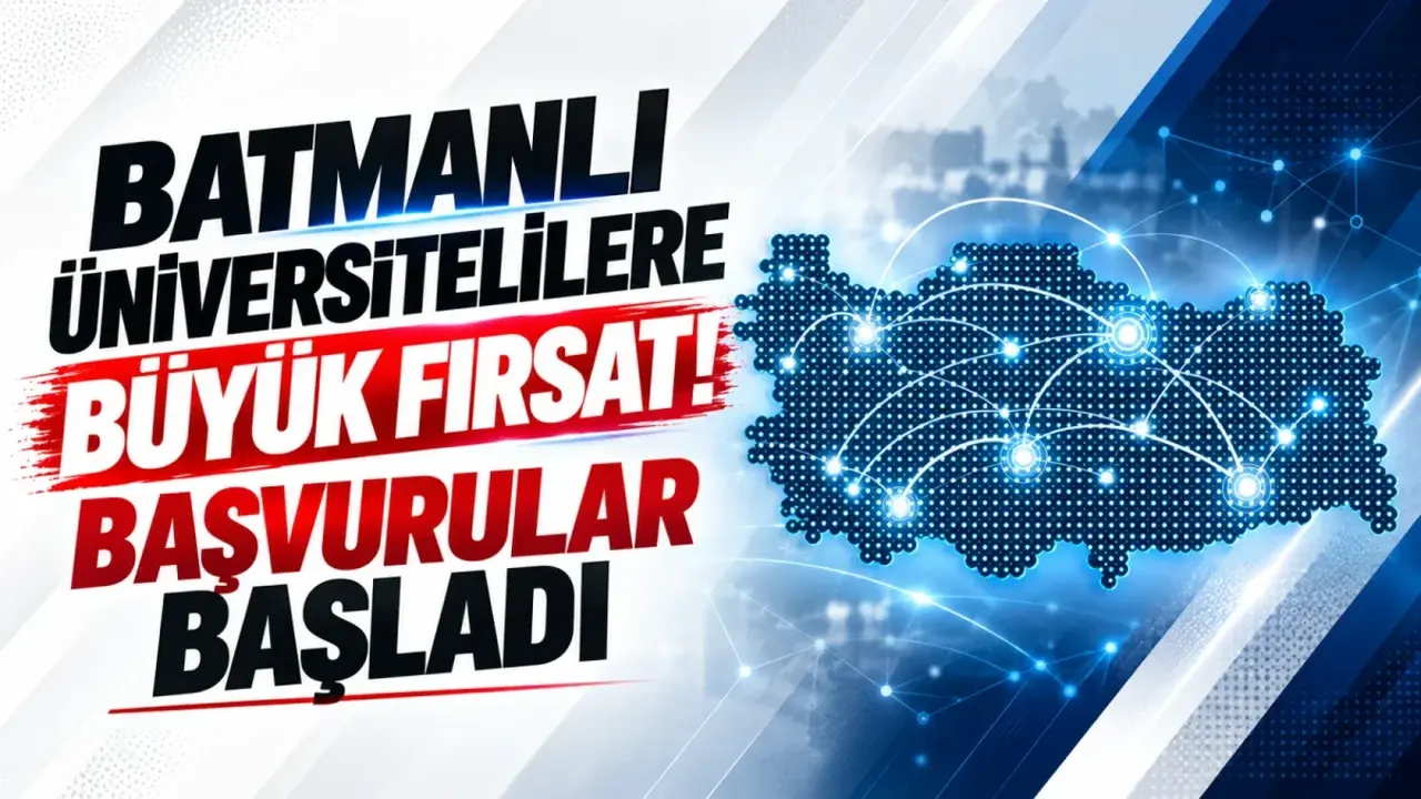 Batmanlı üniversitelilere büyük fırsat! Başvurular başladı