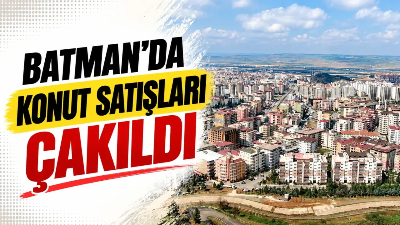 Batman’da konut satışları çakıldı