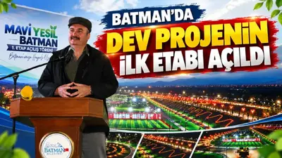 Batman’da dev projenin ilk etabı açıldı
