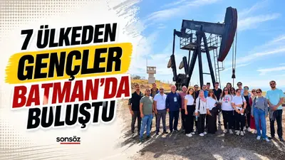 7 ülkeden gençler Batman’da buluştu