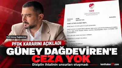 PFDK’den Güney Dağdeviren kararı: Ceza verilmesine yer yok