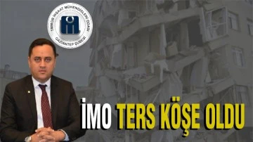 İMO ters köşe oldu