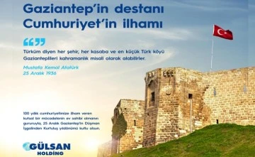 GÜLSAN HOLDİNG'DEN 25 ARALIK ANMA MESAJI