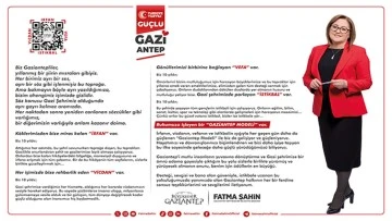 TÜRKİYE YÜZYILI GÜÇLÜ GAZİANTEP 