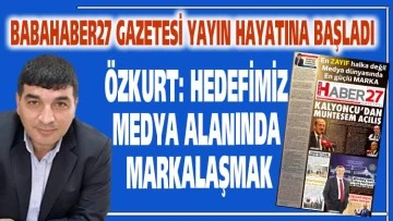 ÖZKURT: HEDEFİMİZ MEDYA ALANINDA MARKALAŞMAK