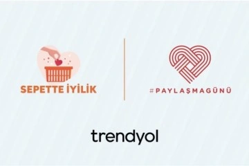 Trendyol, Paylaşma Günü’nde herkesi iyilik hareketine davet etti